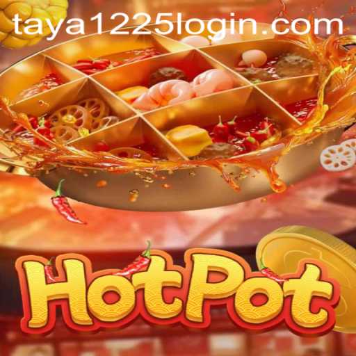 Discover the Thrilling World of Hotpot: A New Gaming Sensation